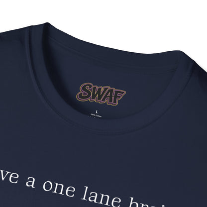 T‑Shirt — “I have a one lane brain...” Front / 420.69 License Plate Back Cannabis Graphic
