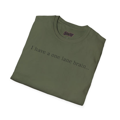 Copy of T‑Shirt — “I have a one lane brain...” Front / 420.69 License Plate Back Cannabis Graphic