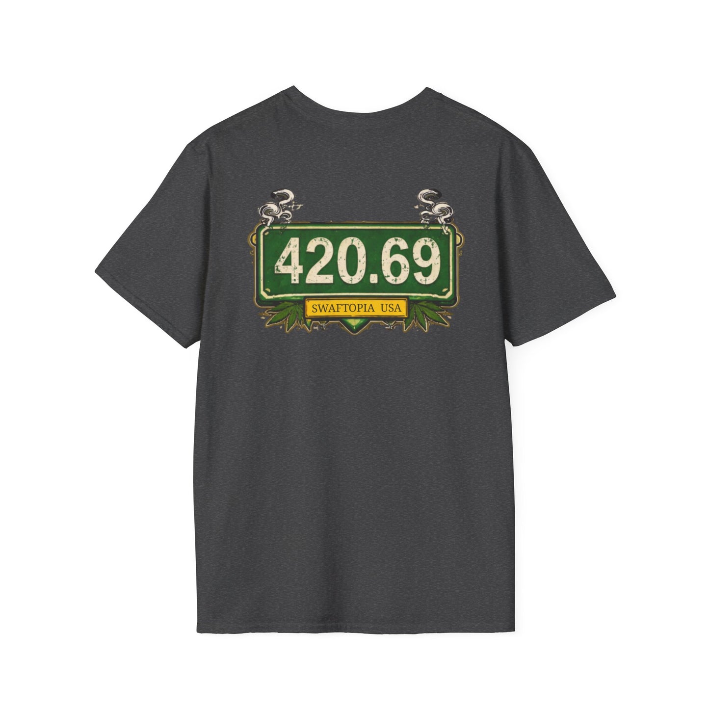Copy of T‑Shirt — “I have a one lane brain...” Front / 420.69 License Plate Back Cannabis Graphic