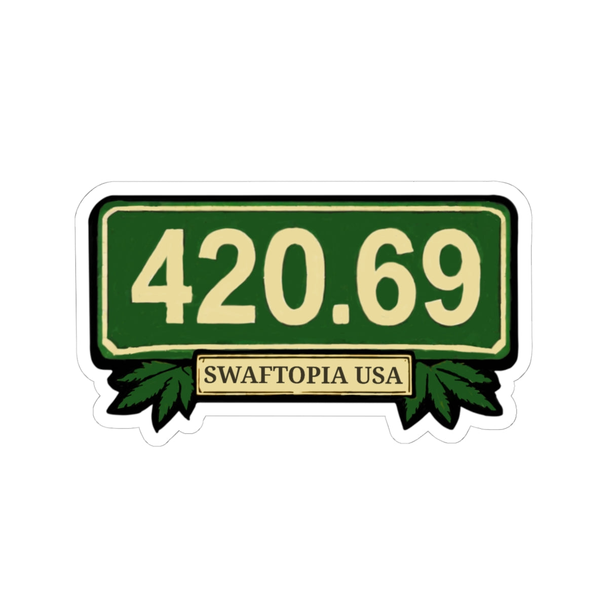 420.69 Green Street Sign Kiss-Cut Sticker — Swaftopia USA Cannabis Leaf Decal