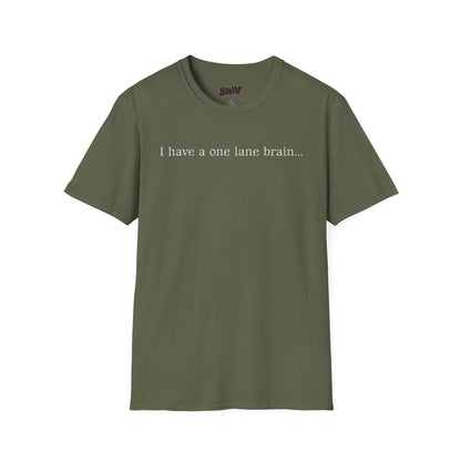 T‑Shirt — “I have a one lane brain...” Front / 420.69 License Plate Back Cannabis Graphic