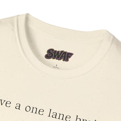 Copy of T‑Shirt — “I have a one lane brain...” Front / 420.69 License Plate Back Cannabis Graphic