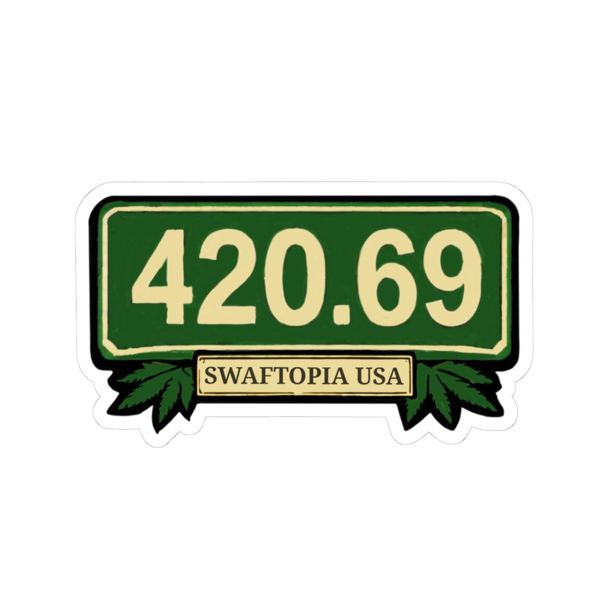 420.69 Green Street Sign Kiss-Cut Sticker — Swaftopia USA Cannabis Leaf Decal