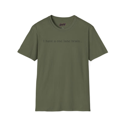 Copy of T‑Shirt — “I have a one lane brain...” Front / 420.69 License Plate Back Cannabis Graphic